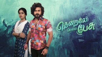 Thendrale Mella Pesu S1Ep397: Rishi Misguided by Kalamma (09/10/2026)